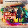 The Dark - BasStyler & Bad Legs Remix