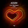 Let's Talk About Love (feat. Carolina Camata)