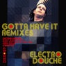 Gotta Have It (Remixes)