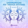 Underground Psy-Trance Anthems, Vol. 09