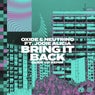 Bring It Back (Oxide VIP Remix)