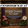 Something to Say (The Remixes)