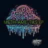 METH-AME-TIKS EP