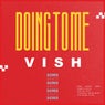 Doing To Me (PENGWIN & K Remix)