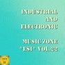 Industrial And Electronic: Music Zone ESI, Vol. 22