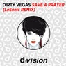 Save a Prayer (Lesonic Remix)