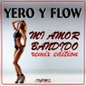 Mi Amor Bandido (Remix Edition)
