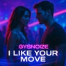 I Like Your Move