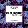 Nothing But... Deep House Selections, Vol. 07