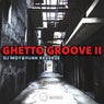 Ghetto Groove II