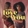 I Still Love You (Original Mix)