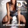 It's a Rainy Day 2k23