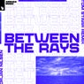 Between The Rays - Tom Staar Remix