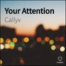 Your Attention