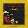 Groove Naah