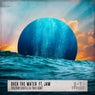 Over the Water (feat. JAW) [Extended Mix]