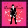 Kill Your Radio ( Deluxe Edition)