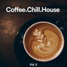 Coffee Chill House, Vol. 2