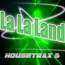 La La Land House Trax, Vol. 5 (Best Selection of Clubbing House Tracks)