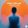 When I Miss You