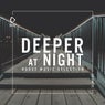 Deeper At Night Vol. 62