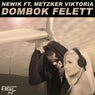 Dombok Felett (feat. Metzker Viktoria)