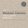 Dessous Classics (The Classic Remixes)