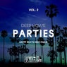Deep House Parties, Vol. 2 (Happy Beats Deep Music)