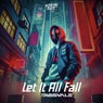 Let It All Fall