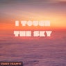 I Touch the Sky