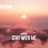 Stay With Me