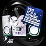 Yes, It's A Housesession - Vol. 50