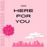Here for You