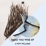 Make You Wise EP