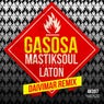 Gasosa (feat. Laton) [Daivimar Remix]