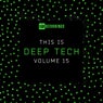 This Is Deep Tech, Vol. 15
