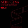 Seducing the Dance Floor , Vol. 2