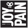 Joy & Pain