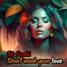 Don't Need Your Love