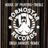 House Of Prayers - Treble ( Diego Harispe Remix )