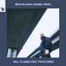 Breathe Again - Jesabel Remix