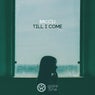 Till I Come (Extended Mix)
