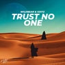 Trust No One