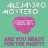 Are You Ready for the Party? (Alto Valle Mix)