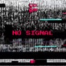 SICK MODE PRESENTS 'NOSIGNAL'