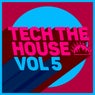 Tech the House, Vol. 5