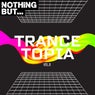 Nothing But... Trancetopia, Vol. 08