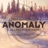 Anomaly [Calling Your Name]