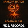Rooted in Fire