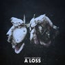 A Loss